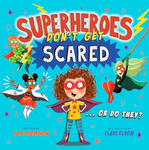 Beispielbild fr Superheroes Don't Get Scared zum Verkauf von Better World Books