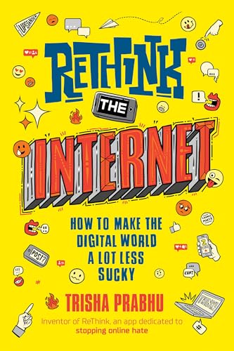 Beispielbild fr ReThink the Internet : How to Make the Digital World a Lot Less Sucky zum Verkauf von Better World Books