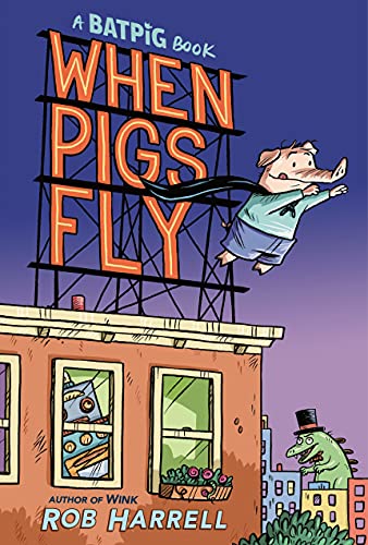 9780593354155: Batpig: When Pigs Fly: 1 (A Batpig Book)
