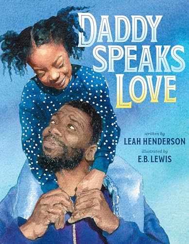 Beispielbild fr Daddy Speaks Love zum Verkauf von SecondSale