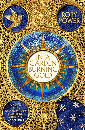 Stock image for In a Garden Burning Gold: A Novel for sale by SecondSale