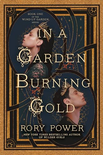 Imagen de archivo de In a Garden Burning Gold: Book One of the Wind-up Garden series a la venta por SecondSale