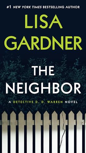 Beispielbild fr The Neighbor: A Detective D. D. Warren Novel zum Verkauf von Your Online Bookstore