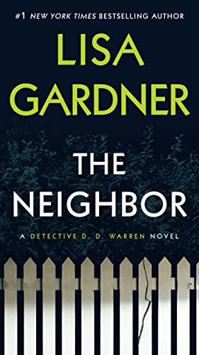Stock image for The Neighbor: A Detective D. D. Warren Novel for sale by Your Online Bookstore