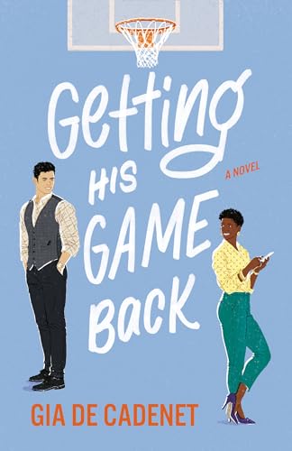 Stock image for Getting His Game Back: A Novel for sale by SecondSale