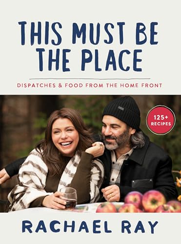 Stock image for This Must Be the Place: Dispatches & Food from the Home Front for sale by London Bridge Books