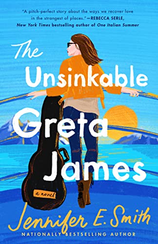 Imagen de archivo de The Unsinkable Greta James: A Novel a la venta por BooksRun