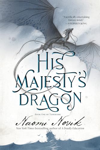 Stock image for His Majesty's Dragon: Book One of the Temeraire for sale by HPB-Ruby