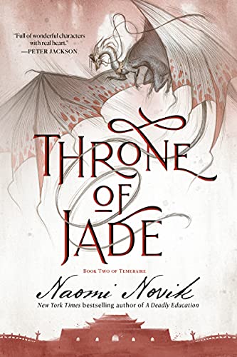 Stock image for Throne of Jade: Book Two of the Temeraire for sale by Cathy's Half Price Books