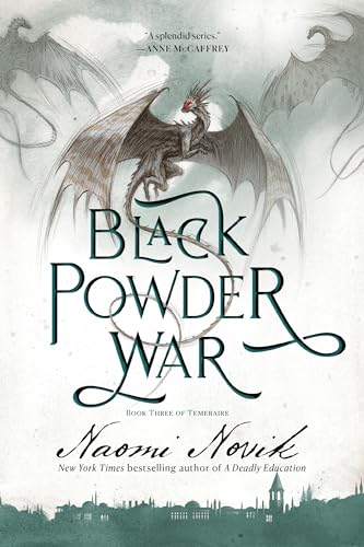 9780593359563: Black Powder War: Book Three of the Temeraire: 3