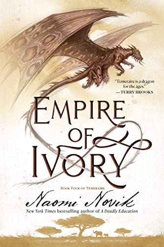 Stock image for Empire of Ivory: Book Four of Temeraire for sale by Cathy's Half Price Books
