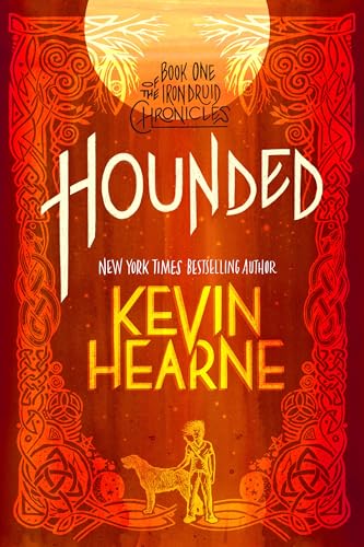 Imagen de archivo de Hounded: Book One of The Iron Druid Chronicles a la venta por Goodwill