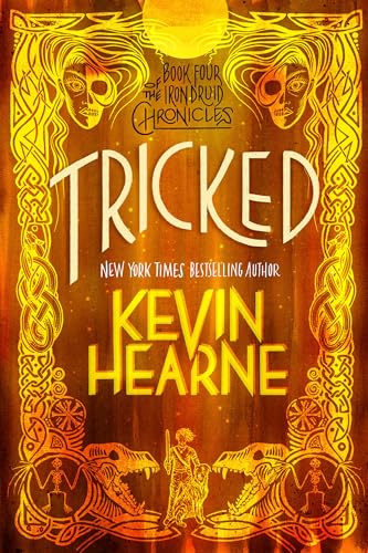 Stock image for Tricked: Book Four of The Iron Druid Chronicles for sale by Zoom Books Company