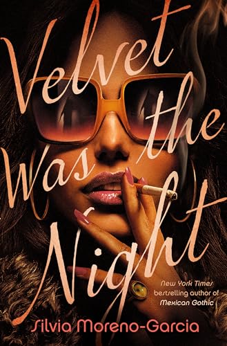 Stock image for Velvet Was the Night: A Novel for sale by Half Price Books Inc.