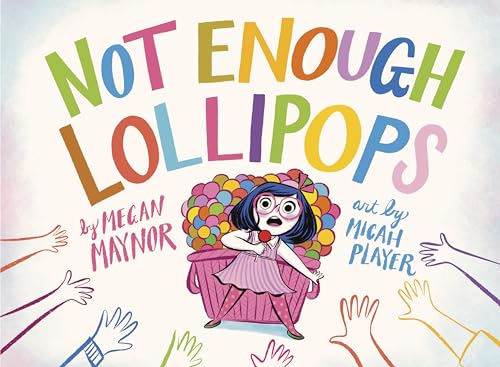 Stock image for Not Enough Lollipops for sale by BookOutlet