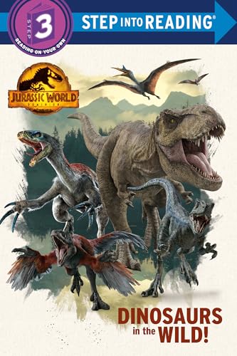 Stock image for Dinosaurs in the Wild! (Jurassic World Dominion) (Step into Reading) for sale by Your Online Bookstore