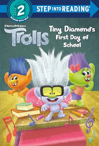Stock image for Tiny Diamond's First Day of School (DreamWorks Trolls) (Step into Reading) for sale by St Vincent de Paul of Lane County