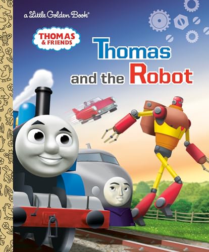 9780593373484: Thomas and the Robot (Thomas & Friends: Little Golden Book)