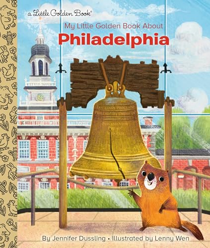 Stock image for My Little Golden Book About Philadelphia for sale by SecondSale