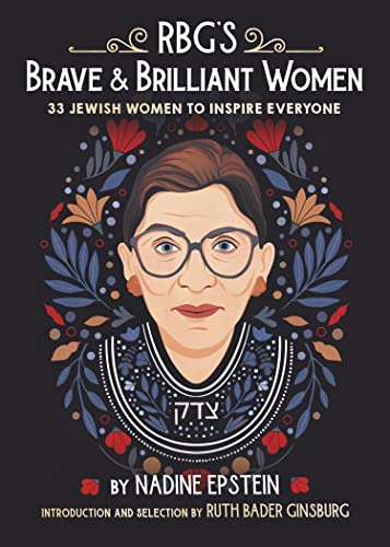 Imagen de archivo de RBG's Brave & Brilliant Women: 33 Jewish Women to Inspire Everyone a la venta por BookOutlet
