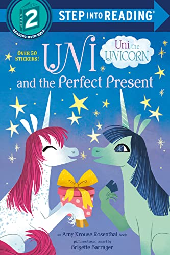 Stock image for Uni and the Perfect Present (Uni the Unicorn) (Step into Reading) for sale by SecondSale