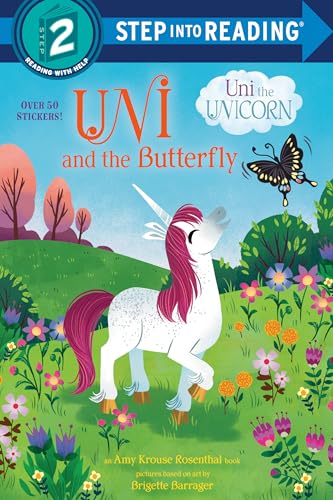 Imagen de archivo de Uni and the Butterfly (Uni the Unicorn) (Step into Reading) a la venta por More Than Words