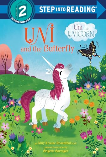 Stock image for Uni and the Butterfly (Uni the Unicorn) (Step into Reading) for sale by SecondSale