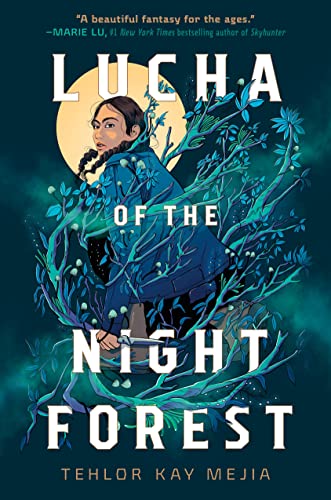 Beispielbild fr Lucha of the Night Forest zum Verkauf von BooksRun