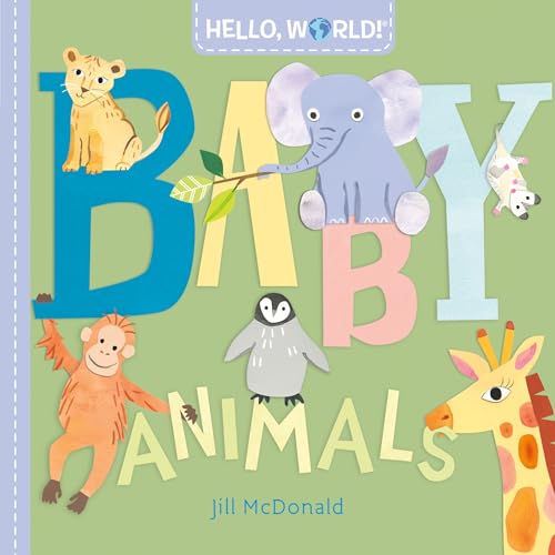 Beispielbild fr Hello, World! Baby Animals zum Verkauf von SecondSale