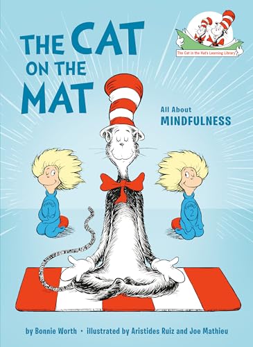 Beispielbild fr The Cat on the Mat: All About Mindfulness (Cat in the Hat's Learning Library) zum Verkauf von Dream Books Co.