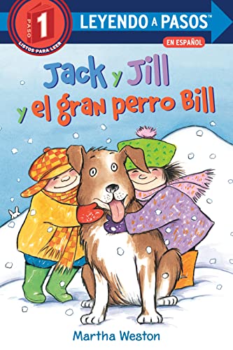 9780593379769: Jack y Jill y el gran perro Bill (Jack and Jill and Big Dog Bill Spanish Edition) (Step into Reading)