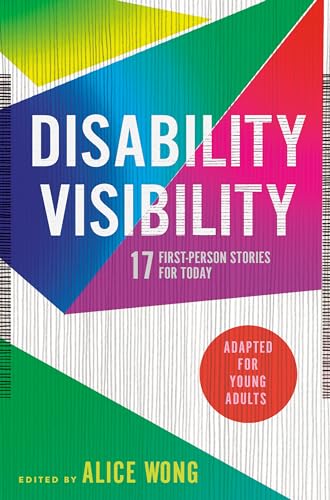 Imagen de archivo de Disability Visibility (Adapted for Young Adults): 17 First-Person Stories for Today a la venta por ThriftBooks-Dallas