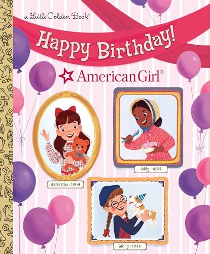 Imagen de archivo de Happy Birthday! (American Girl) (Little Golden Book) a la venta por ZBK Books