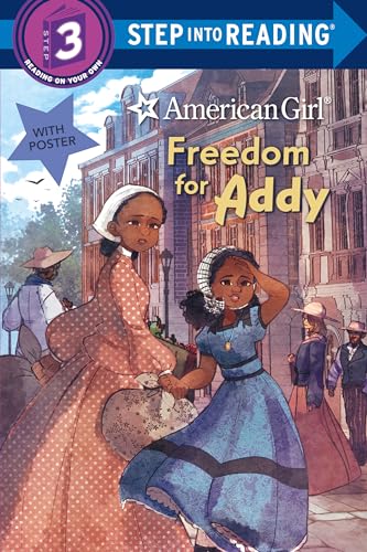 Imagen de archivo de Freedom for Addy (American Girl) (Step into Reading) a la venta por ZBK Books