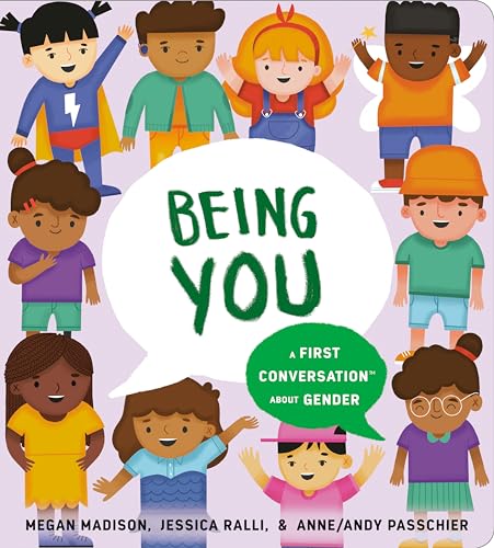 Stock image for Being You: A First Conversation About Gender (First Conversations) for sale by Dream Books Co.