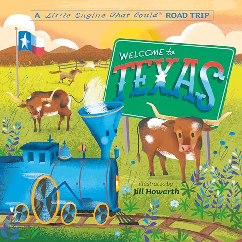 9780593382684: Welcome to Texas: A Little Engine That Could Road Trip (The Little Engine That Could)