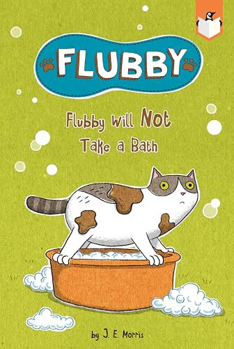 Stock image for Flubby Will Not Take a Bath for sale by HPB-Diamond