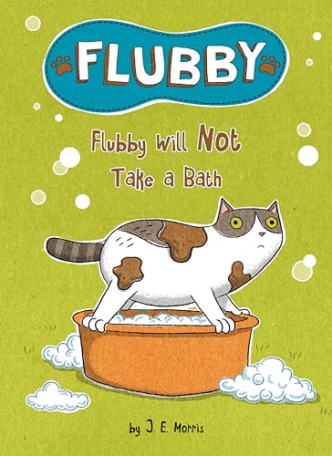 Stock image for Flubby Will Not Take a Bath for sale by ThriftBooks-Dallas