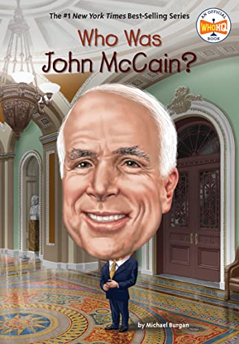Imagen de archivo de Who Was John McCain? (WhoHQ) a la venta por BookOutlet