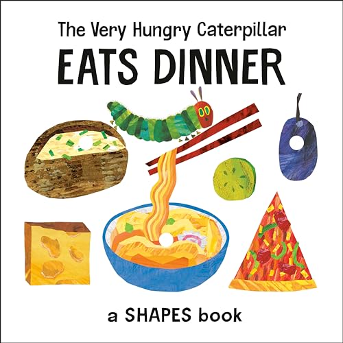 9780593384121: The Very Hungry Caterpillar Eats Dinner: A Shapes Book (The World of Eric Carle)