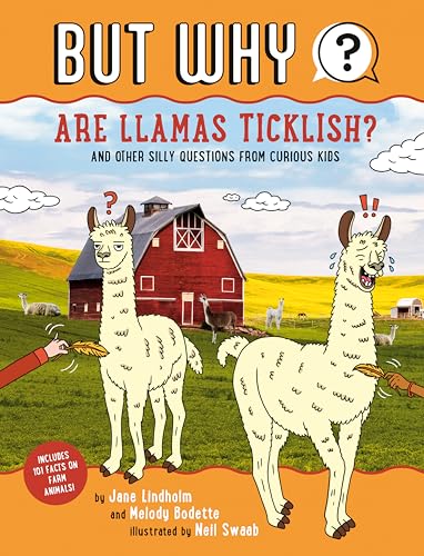 9780593384343: Are Llamas Ticklish? #1: And Other Silly Questions from Curious Kids (But Why)
