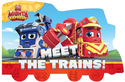 Stock image for Meet the Trains! (Mighty Express) for sale by SecondSale