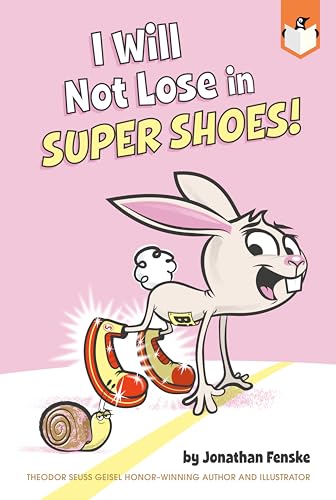 Stock image for I Will Not Lose in Super Shoes! for sale by SecondSale