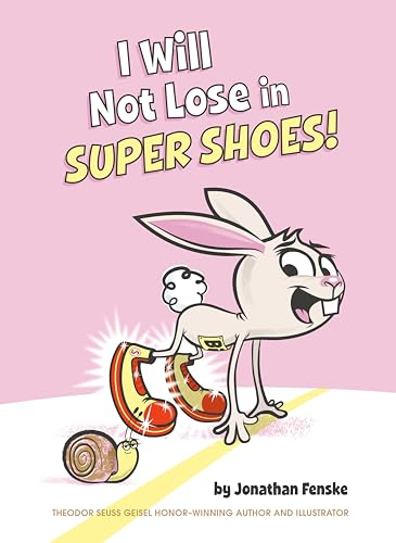 Beispielbild fr I Will Not Lose in Super Shoes! zum Verkauf von SecondSale