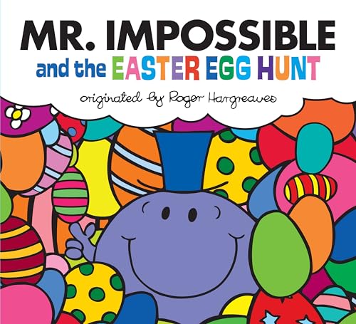 9780593385968: Mr. Impossible and the Easter Egg Hunt (Mr. Men and Little Miss)