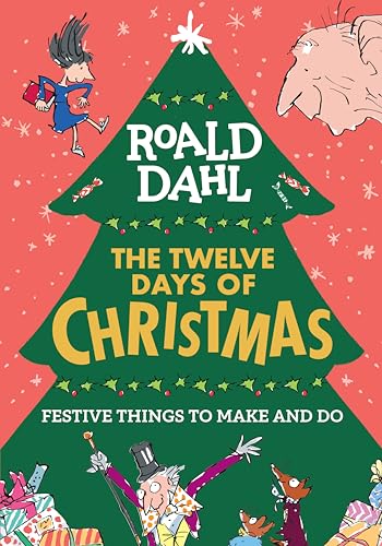 9780593386224: Roald Dahl: The Twelve Days of Christmas: Festive Things to Make and Do