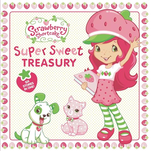 Stock image for Super Sweet Treasury (Strawberry Shortcake) for sale by Zoom Books Company