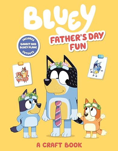 Stock image for Bluey: Father's Day Fun: A Craft Book for sale by Books for Life