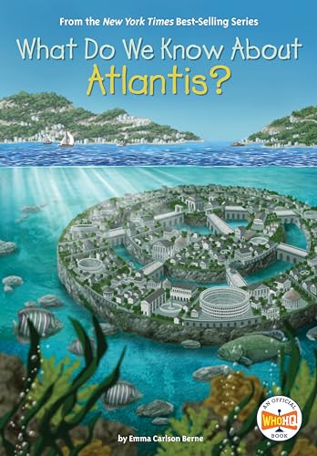 Beispielbild fr What Do We Know About Atlantis? zum Verkauf von Goodwill Books