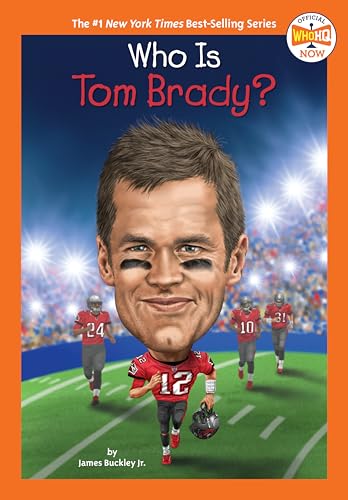 Stock image for Who Is Tom Brady? (Who HQ Now) for sale by Big River Books